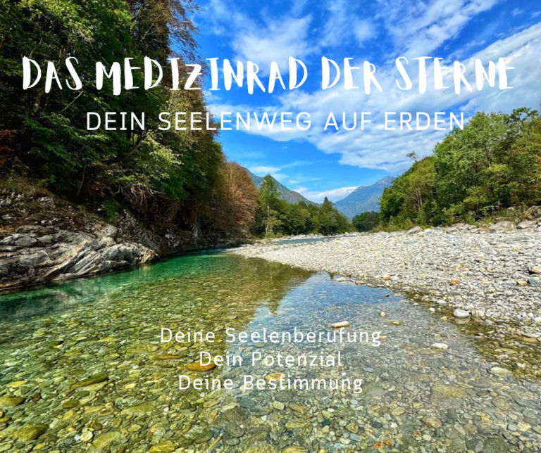 ALPEN RETREAT, DAS MEDIZINRAD DER STERNE DEIN SEELENWEG AUF ERDEN